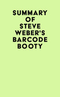 Summary of Steve Weber's Barcode Booty - IRB Media