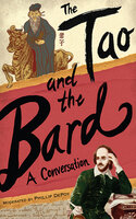 The Tao and the Bard: A Conversation