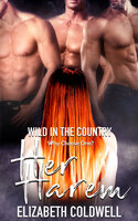 Wild in the Country: A Her Harem Story - Elizabeth Coldwell
