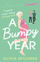 A Bumpy Year - Olivia Spooner