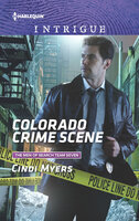 Colorado Crime Scene - Cindi Myers