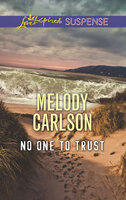 No One to Trust - Melody Carlson