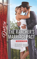 The Rancher's Marriage Pact - Kristi Gold