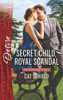 Secret Child, Royal Scandal - Cat Schield