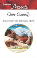 Innocent in the Billionaire's Bed - Clare Connelly