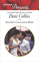 Xenakis's Convenient Bride - Dani Collins