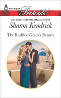 The Ruthless Greek's Return - Sharon Kendrick