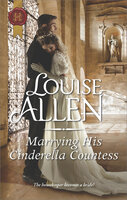 Marrying His Cinderella Countess - Louise Allen