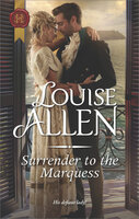 Surrender to the Marquess - Louise Allen