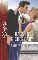 Rags to Riches Baby - Andrea Laurence