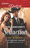 The Rancher's Seduction - Catherine Mann