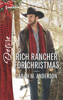 Rich Rancher for Christmas - Sarah M. Anderson