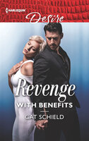 Revenge with Benefits - Cat Schield