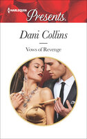Vows of Revenge - Dani Collins