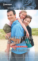 Saved by the Single Dad - Annie Claydon