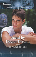 Saved by Doctor Dreamy - Dianne Drake
