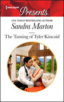 The Taming of Tyler Kincaid - Sandra Marton