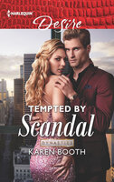 Tempted by Scandal - Karen Booth
