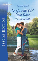 Not Just the Girl Next Door - Stacy Connelly