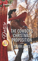 The Cowboy's Christmas Proposition - Silver James