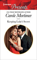 Keeping Luke's Secret - Carole Mortimer