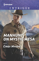 Manhunt on Mystic Mesa - Cindi Myers