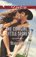 The Cowgirl's Little Secret - Silver James