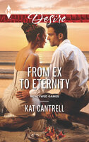 From Ex to Eternity - Kat Cantrell