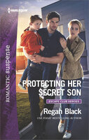 Protecting Her Secret Son - Regan Black