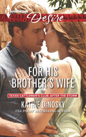 For His Brother's Wife - Kathie DeNosky