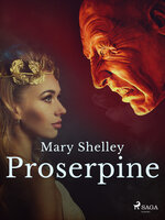 Proserpine - Mary Shelley