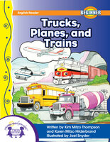 Trucks, Planes, And Trains - Kim Mitzo Thompson, Karen Mitzo Hilderbrand