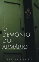 O Demônio do armário - Batuta Ribeiro