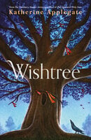 Wishtree - Katherine Applegate