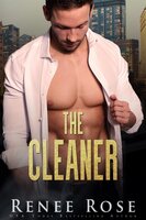 The Cleaner: A Dark Bratva Romance - Renee Rose