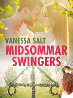 Midsommarswingers - Erotisk novell - Vanessa Salt