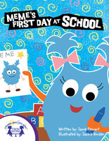 Meme's First Day At School - Janie Reinart