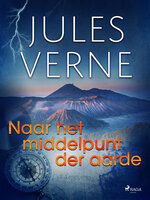 Naar het middelpunt der aarde - Jules Verne