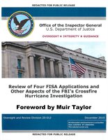 Inspector General Horowitz's Report on the Review of FISA Applications: OIG Report on the FBI Crossfire Hurricane Investigation - U.S. Government