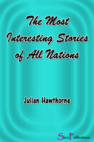 The Most Interesting Stories of All Nations - Julian Hawthorne