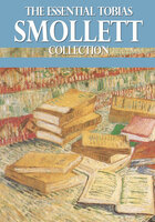 The Essential Tobias Smollett Collection - Tobias Smollett