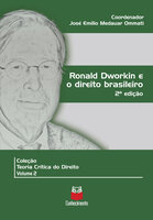 Ronald Dworkin e o direito brasileiro - 