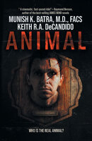 Animal - Keith R.A. DeCandido, Munish K. Batra