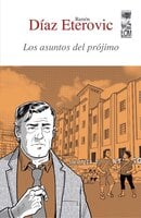 Los asuntos del prójimo - Ramón Díaz Eterovic