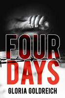 Four Days - Gloria Goldreich