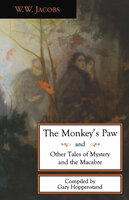 The Monkey's Paw and Other Tales - W. W. Jacobs