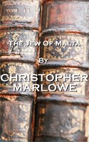 The Jew Of Malta - Christopher Marlowe
