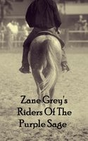 Riders Of The Purple Sage - Zane Grey