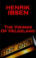 The Vikings of Helgeland (1858) - Henrik Ibsen