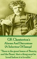 Alarms And Discursions (A Selection Of Essays) - G.K. Chesterton